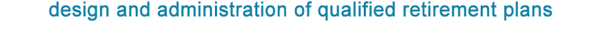 Limestone design and administration of qualified retirement plans